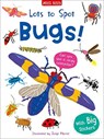 Lots to Spot Sticker Book: Bugs! - Amy Johnson - 9781789891072