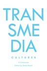 Transmedia Cultures - Simon Bacon - 9781789971798