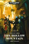 Vaults of Terra: The Hollow Mountain - Chris Wraight - 9781789990300