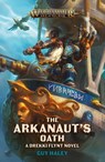 The Arkanaut's Oath - Guy Haley - 9781789994766
