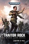 Traitor Rock - HILL,  Justin D - 9781789999365