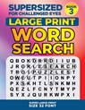 SUPERSIZED FOR CHALLENGED EYES, Book 3: Super Large Print Word Search Puzzles - Nina Porter - 9781790311439