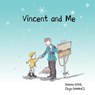 Vincent and Me - Ozge Samanci - 9781790374526
