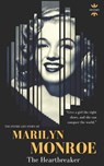 Marilyn Monroe: The Heartbreaker - The History Hour - 9781790741557