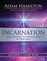 Incarnation Children's Leader Guide - Adam Hamilton - 9781791005535
