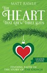 The Heart That Grew Three Sizes Leader Guide - Matt Rawle - 9781791017347