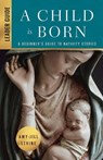 Child is Born Leader Guide, A - Amy-Jill Levine - 9781791035129
