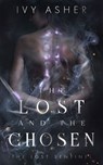 The Lost and the Chosen - Ivy Asher - 9781792126543