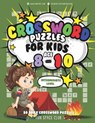 Crossword Puzzles for Kids Ages 8-10 Intermediate Level: 80 Daily Easy Puzzle Crossword for Kids - Nancy Dyer - 9781793120144