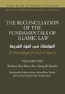 THE RECONCILIATION OF THE FUNDAMENTALS OF ISLAMIC LAW - Volume 1 - Al Muwafaqat fi Usul al Shari'a - Imran Ahsan Khan Nyazee - 9781793182319
