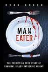 Man-Eater - Ryan Green - 9781793403575