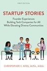 Startup Stories - Christopher King - 9781793574787