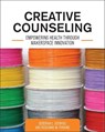 Creative Counseling - Deborah Duenyas ; Roseanne Perkins - 9781793579225