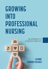 Growing into Professional Nursing - Luanne Linnard-Palmer - 9781793580771