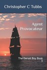 Agent Provocateur - Christopher C Tubbs - 9781794407299