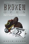 Broken Open: Mountains, Demons, Treadmills and a Search for Nirvana - David Clark - 9781794630550