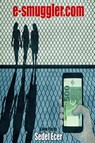 e-smuggler.com - Sedef Ecer ; Amelia Parenteau - 9781794762114
