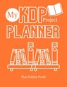 My KDP Project Planner - Tyra Rose - 9781794775046