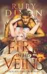 Fire in His Veins: A Post-Apocalyptic Dragon Romance - Ruby Dixon - 9781795078634