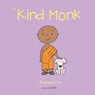 The Kind Monk - SMITH,  Lee - 9781795338912