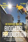 Introduction to Biodiesel Production 1st Edition: How to Create Your Own Batches and a Waste Oil Processor at Home. - Alan Adrian Delfin Cota - 9781795859271