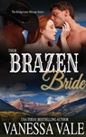 Their Brazen Bride - Vanessa Vale - 9781795900201