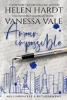 Amour impossible - Vanessa Vale ; Helen Hardt - 9781795957601