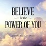Believe in the Power of You - DIXON,  Anthony Belgrave - 9781796020724