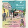 One Hundred Saturdays: In Search of a Lost World -  - 9781797147635