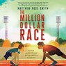 The Million Dollar Race -  - 9781797152813