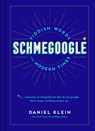 Schmegoogle - Daniel Klein - 9781797207278