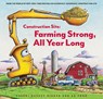 Construction Site: Farming Strong, All Year Long - Sherri Duskey Rinker - 9781797213873
