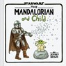 Star Wars: The Mandalorian and Child - Jeffrey Brown - 9781797223698