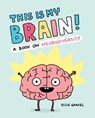 This Is My Brain! - Elise Gravel - 9781797228204