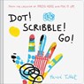Dot! Scribble! Go! - Herve Tullet - 9781797232584