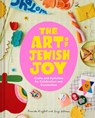 The Art of Jewish Joy - Amanda Kingloff ; Suzy Ultman - 9781797234939