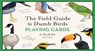 The Field Guide to Dumb Birds Playing Cards -  - 9781797241074