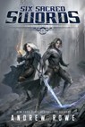 Six Sacred Swords - Andrew Rowe - 9781797535029
