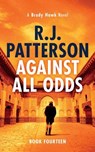 Against All Odds - R. J. Patterson - 9781798687901