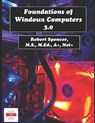Foundations of Windows Computers 3.0 - SPENCER,  Robert - 9781798860151