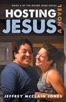 Hosting Jesus - Jeffrey McClain Jones - 9781799229018
