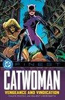 DC Finest: Catwoman: Vengeance and Vindication - Doug Moench ; Chuck Dixon - 9781799501756