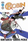 Teen Titans: Robin (Connecting Cover Edition) - Kami Garcia ; Gabriel Picolo - 9781799507314