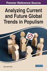 Analyzing Current and Future Global Trends in Populism - CHEOK,  Adrian David - 9781799846796