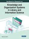 Handbook of Research on Knowledge and Organization Systems in Library and Information Science - Barbara Jane Holland - 9781799872580