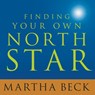 Finding Your Own North Star: Claiming the Life You Were Meant to Live -  - 9781799974666