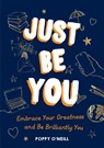 Just Be You - Poppy O'Neill - 9781800073425