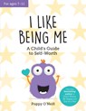 I Like Being Me - Poppy O'Neill - 9781800076891