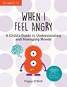When I Feel Angry - Poppy O'Neill - 9781800076907