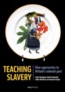 Teaching Slavery - Katie Donington ; Abdul Mohamud ; Robin Whitburn ; Nicholas Draper - 9781800080690